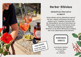 Herber Hibiskus - Alkoholfreier Aperitif